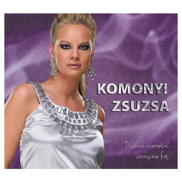 Komonyi Zsuzsi - Néha szeretni fáj (CD)