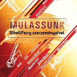 Mulassunk - Sihell Ferry slágereivel (CD)