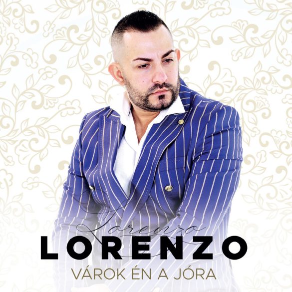 Lorenzo - Várok én a jóra (CD)