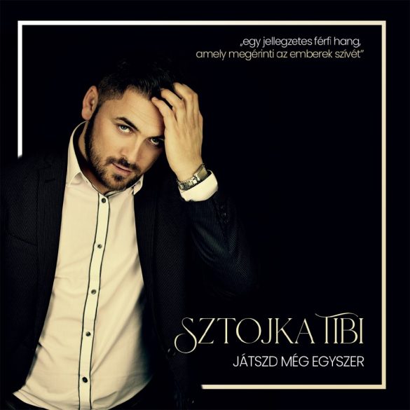 Sztojka Tibi - Játszd még egyszer (CD)