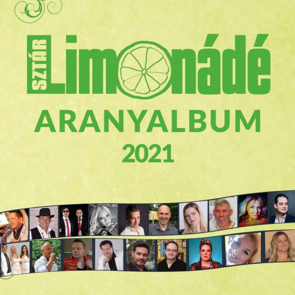 Sztárlimonádé Aranyalbum 2021 (CD)