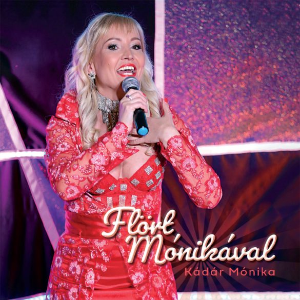 Kádár Mónika - Flört Mónikávla (CD) 