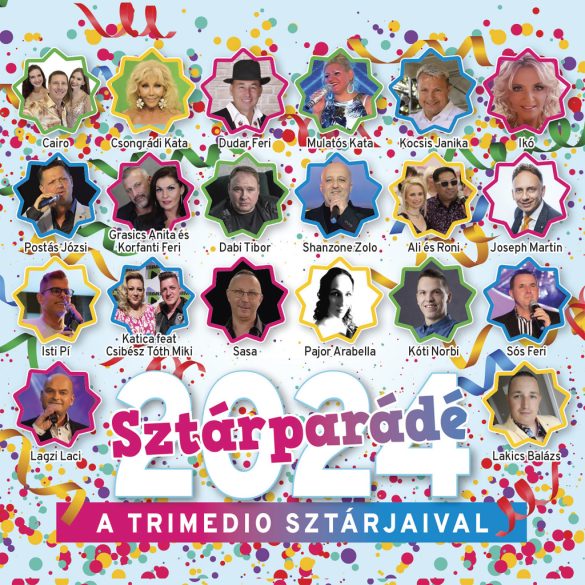 Sztárparádé 2024 - A Trimedio sztárjaival (CD)