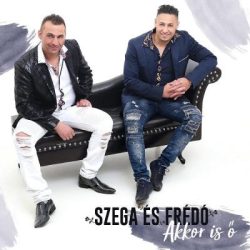 Szega és Frédó - Akkor is ő... (CD)