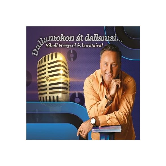 Dallamokon át dallamai (CD)